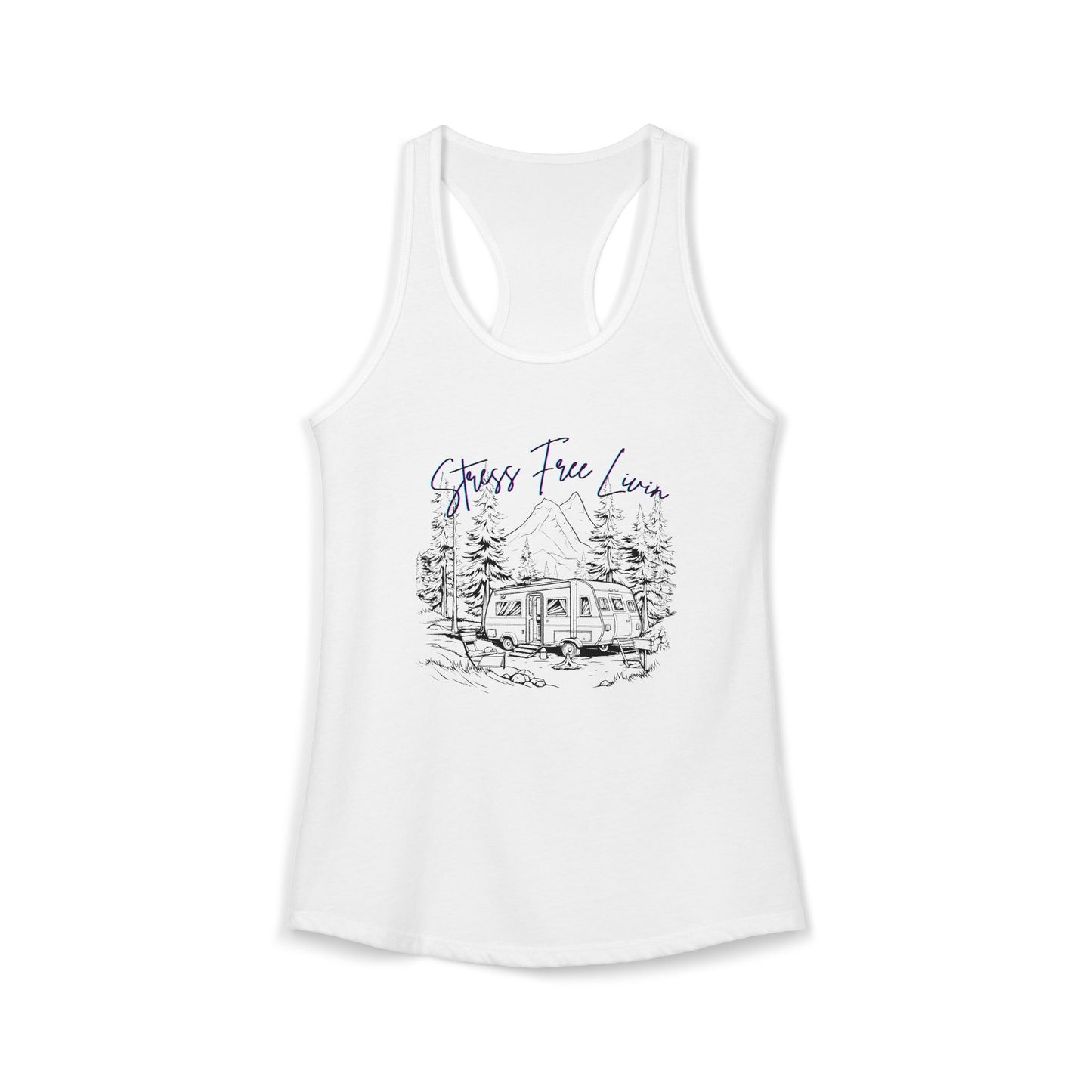 Women's Ideal Racerback Tank "Stress Free Livin" Camping