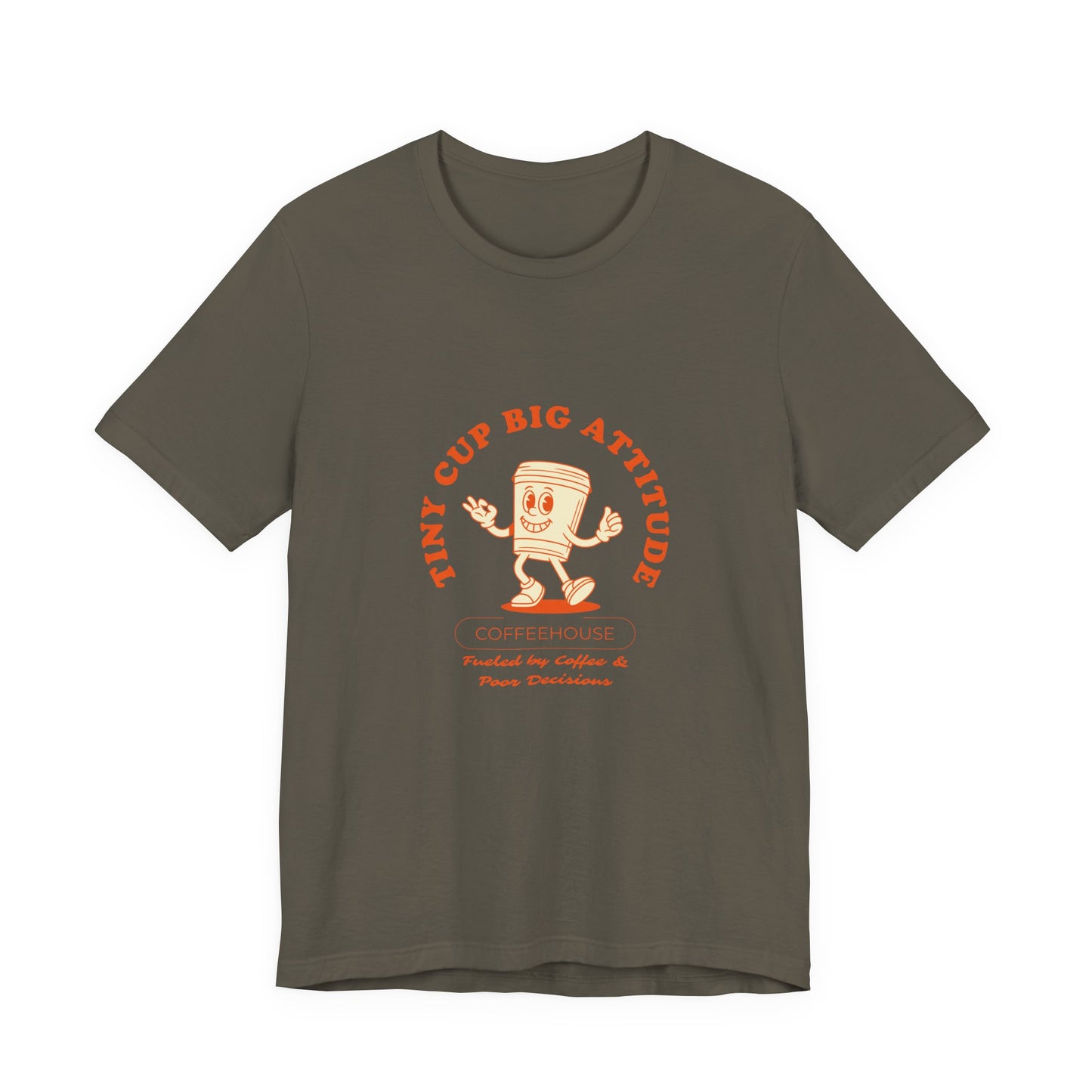 Tiny Cup Big Attitude Coffee Tee