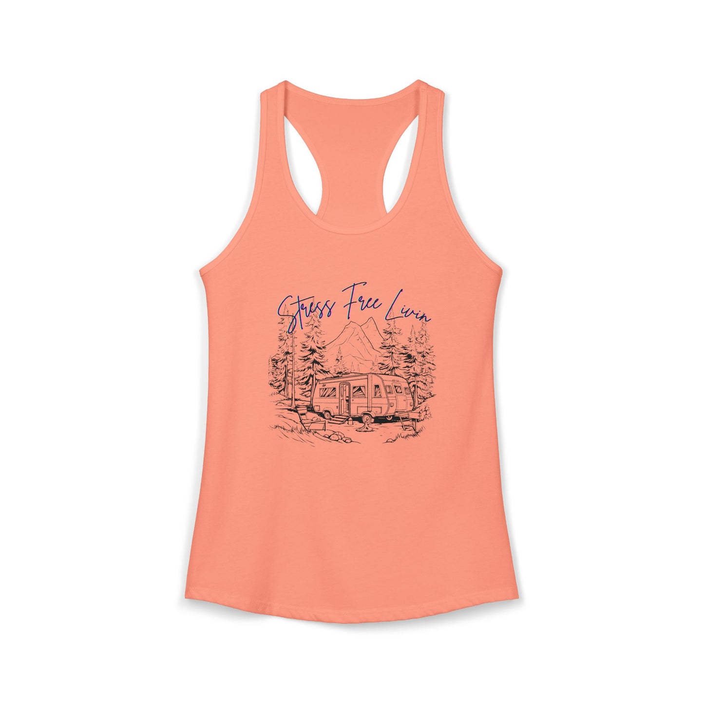 Women's Ideal Racerback Tank "Stress Free Livin" Camping