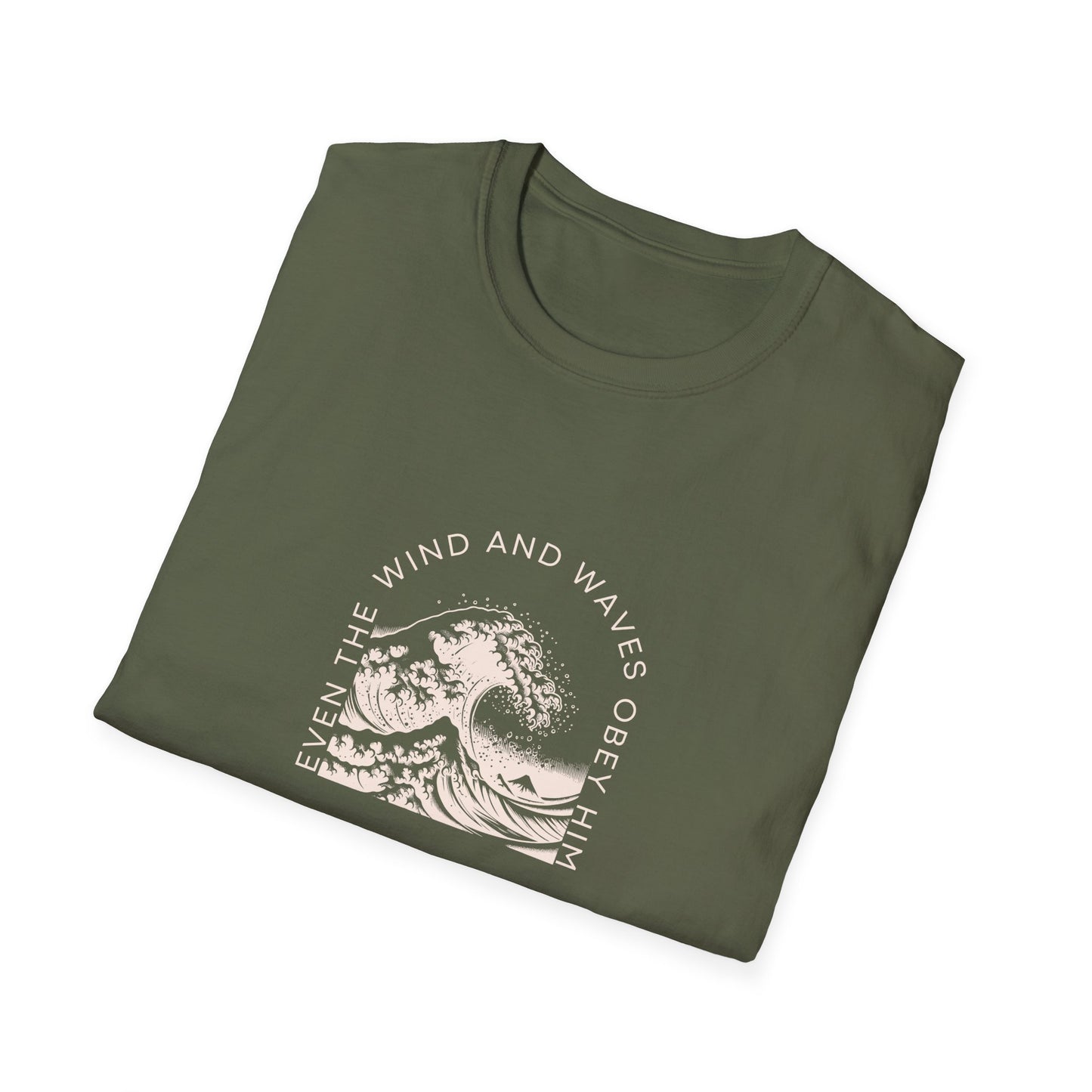 Even the Wind and Waves Obey Him T-Shirt