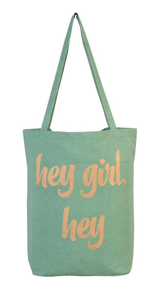 Green Hey Girl Hey Tote