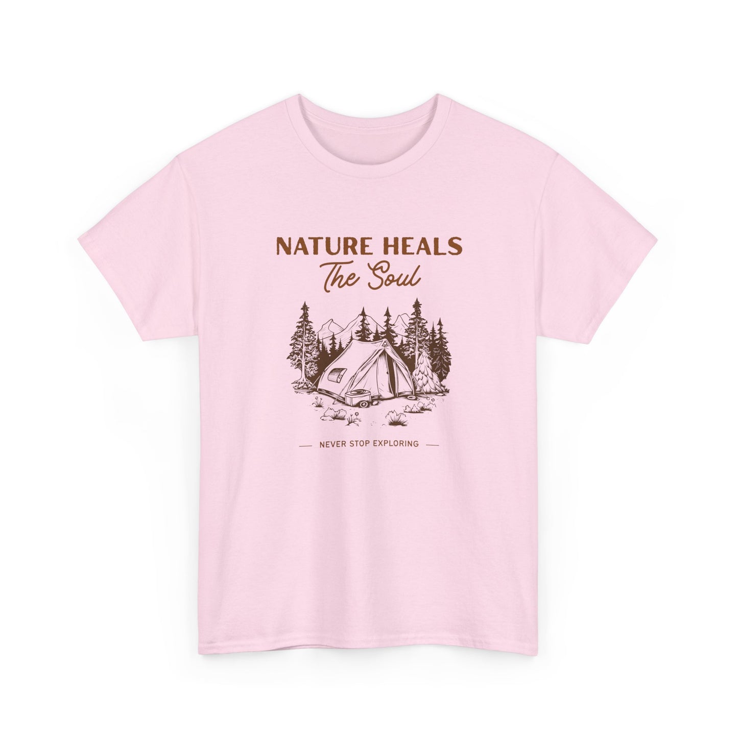 Nature Heals The Soul Camping Tee — Outdoor Camping Tent T-Shirt