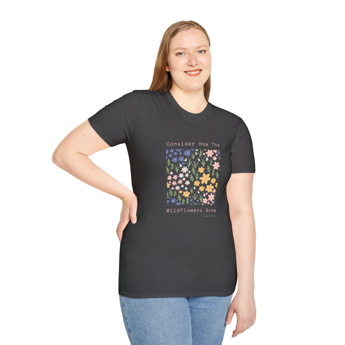 Wildflower Garden T-Shirt — "Consider How The Wildflowers Grow" Floral Tee