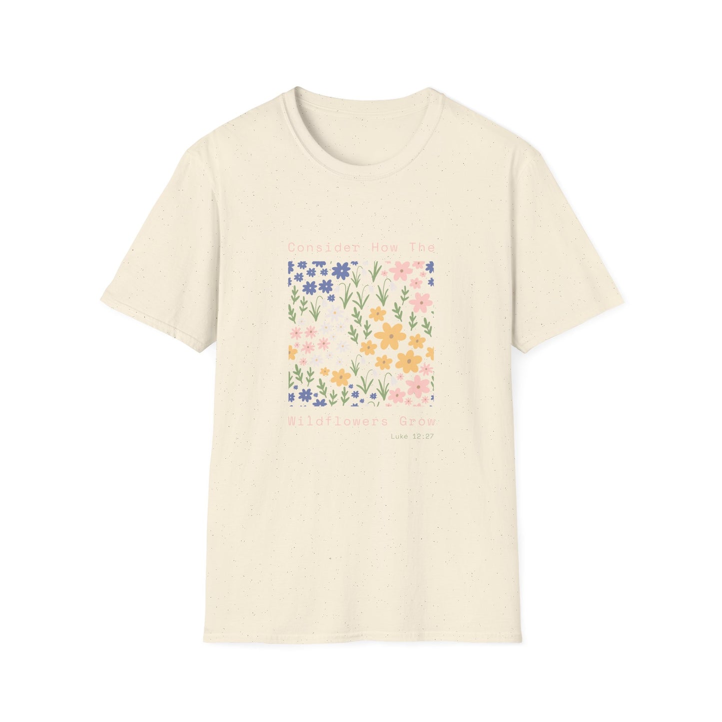 Wildflower Garden T-Shirt — "Consider How The Wildflowers Grow" Floral Tee