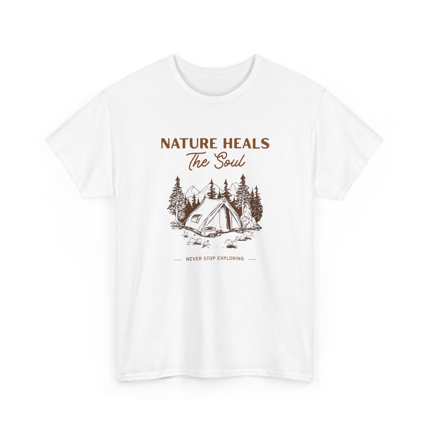 Nature Heals The Soul Camping Tee — Outdoor Camping Tent T-Shirt