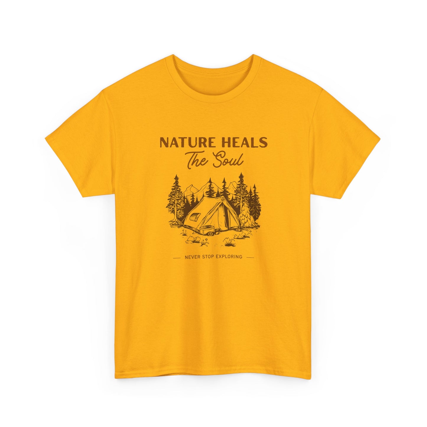 Nature Heals The Soul Camping Tee — Outdoor Camping Tent T-Shirt