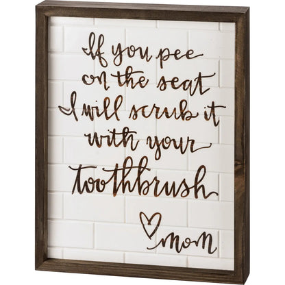 With Your Toothbrush Love Mom Inset Box Sign Wall Art