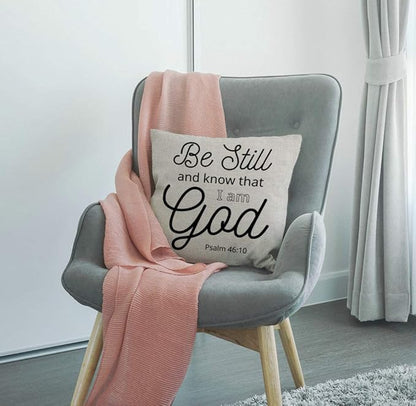 Be Still and Know That I am God Psalm 46:10 Throw Pillow Cover Art Religious Home Decor Quote Bible Scripture Cushion Cover Cotton Linen 18 x 18 Inch