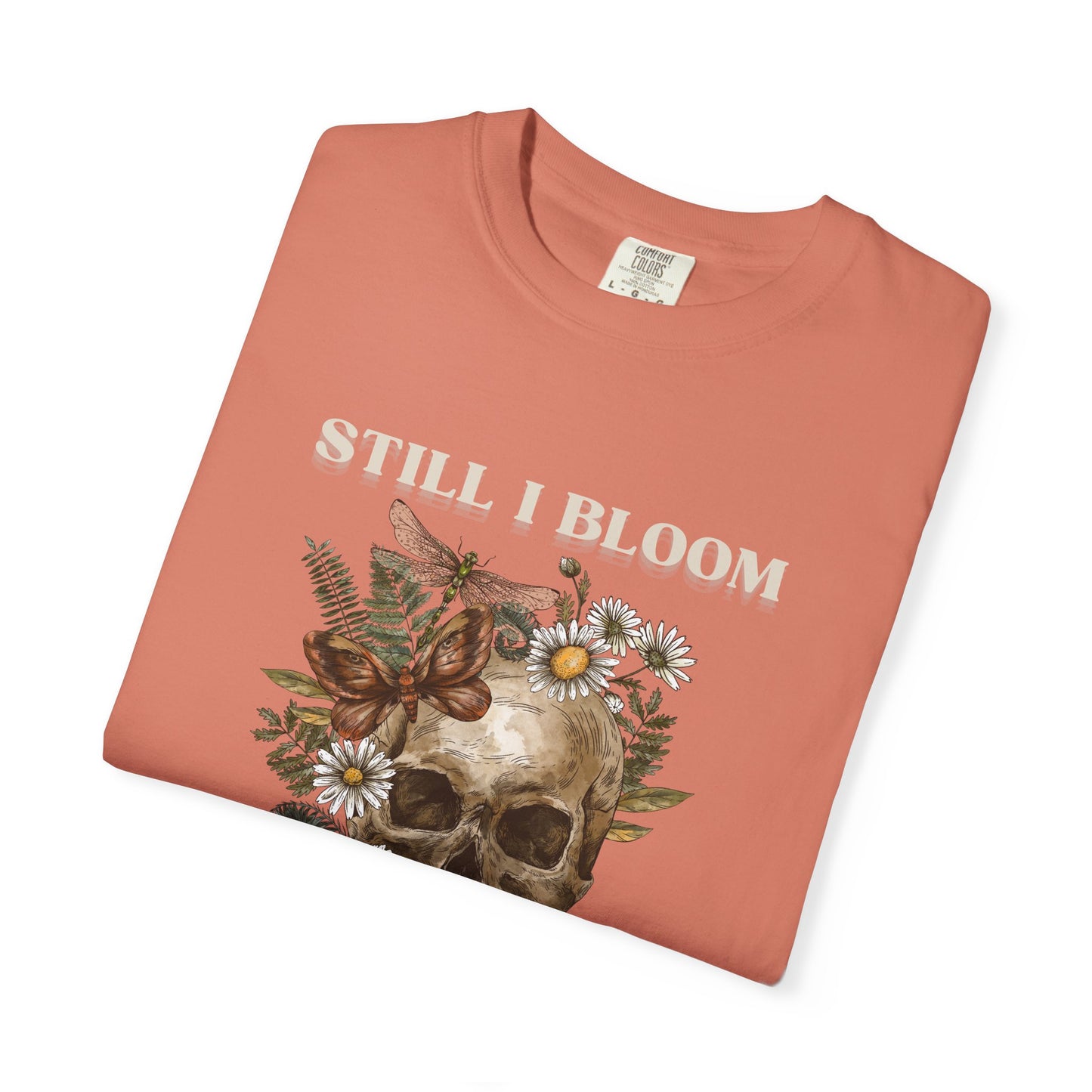Still I Bloom Skull Floral T-Shirt
