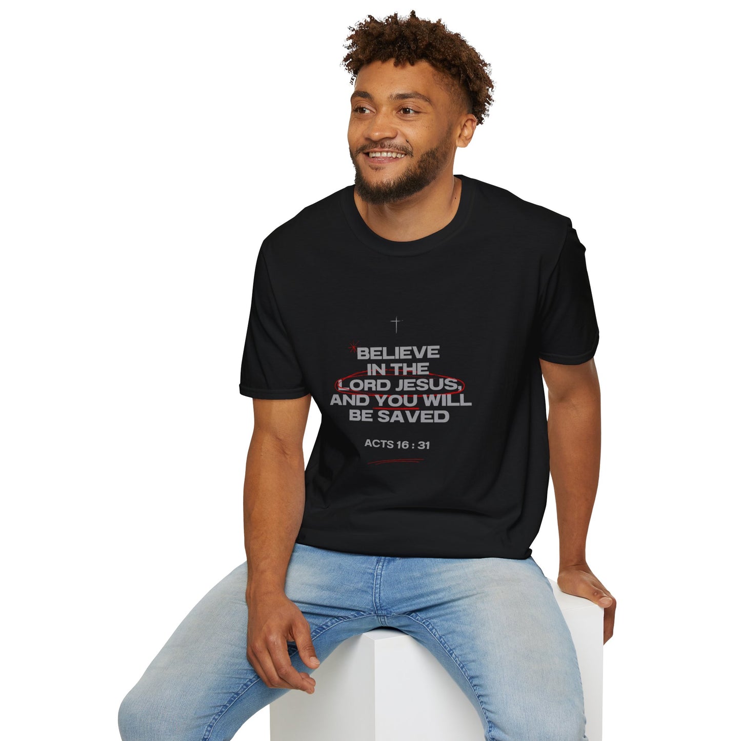 Christian T-Shirt — "Believe in the Lord Jesus and You Will Be Saved" (Acts 16:31)
